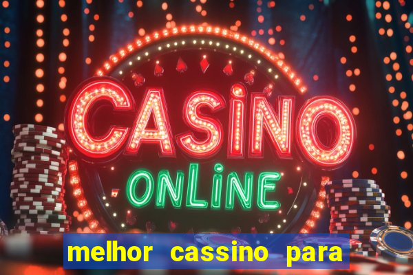 melhor cassino para jogar fortune tiger